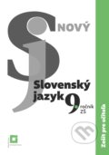 Nový Slovenský jazyk 9. ročník ZŠ  (zošit pre učiteľa) - Jarmila Krajčovičová