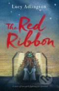 The Red Ribbon - Lucy Adlington
