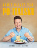 Jamie Oliver vaří po italsku - Jamie Oliver