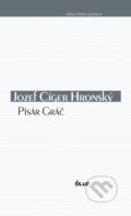 Pisár Gráč - Jozef Cíger Hronský