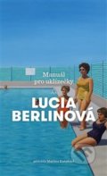 Manuál pro uklízečky - Lucia Berlin