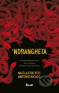 &#039;Ndrangheta - Nicola Gratteri, Antonio Nicaso