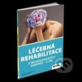 Léčebná rehabilitace u neurologických diagnóz II. díl - Dobroslava Jandová, Pavla Formanová