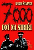 7000 dní na Sibiři - Karlo Štajner