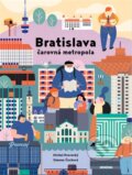 Bratislava - Čarovná metropola - Michal Hvorecký
