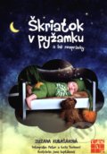 Škriatok v pyžamku - Zuzana Kubašáková, Jana Ľuptáková (ilustrátor)