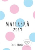 Materská 2019 - Jozef Mihál