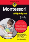 Montessori pro (ne)chápavé (3–6 let) - Patricia Spinelli, Genevieve Carbone, Marilyne Maugin
