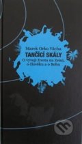 Tančící skály - Marek Orko Vácha