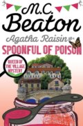 Agatha Raisin and a Spoonful of Poison - M.C. Beaton