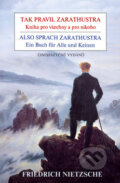 Tak pravil Zarathustra Also sprach Zarathustra - Friedrich Nietzsche