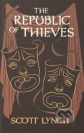 The Republic of Thieves - Scott Lynch