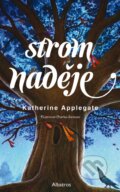 Strom naděje - Katherine Applegate
