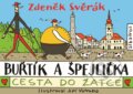 Buřtík a Špejlička - 2 - Zdeněk Svěrák, Jiří Votruba (ilustrácie)