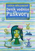 Deník vodnice Puškvory - Ivona Březinová, Lucie Dvořáková (ilustrátor)