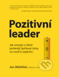 Pozitivní leader - Jan Mühlfeit
