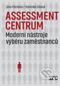 Assessment centrum - Jana Pechová, Veronika Šíšová