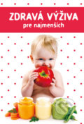 Zdravá výživa pre najmenších - Marta Jas Baran