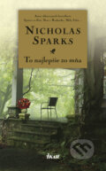 To najlepšie zo mňa - Čo s láskou - Nicholas Sparks
