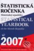 Štatistická ročenka Slovenskej republiky 2007 - Kolektív autorov