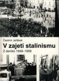 V zajetí stalinismu - Čestmír Jeřábek