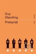 Prekariát - Guy Standing