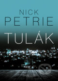 Tulák - Nick Petrie