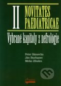 Vybrané kapitoly z nefrológie - Novitates Paediatricae II - Peter Bánovčin, Ján Buchanec, Mirko Zibolen