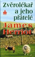 Zvěrolékař a jeho přátelé - James Herriot