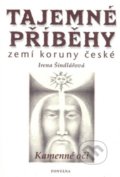 Tajemné příběhy zemí koruny české - Irena Šindlářová