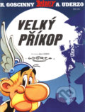 Asterix - Velký příkop - Díl XXV. - René Goscinny, Albert Uderzo