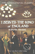 I Served the King of England - Bohumil Hrabal