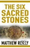 The Six Sacred Stones - Matthew Reilly