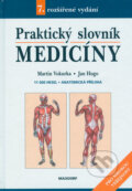 Praktický slovník medicíny - Martin Vokurka, Jan Hugo