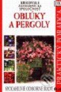 Oblúky a pergoly - Richard Key