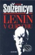 Lenin v Curychu - Alexander Solženicyn