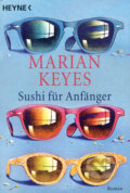 Sushi für Anfänger - Marian Keyes