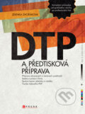 DTP a předtisková příprava - Zdenka Dvořáková