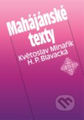 Mahájánské texty - Květoslav Minařík, Helena Petrovna Blavacká