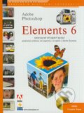 Adobe Photoshop Elements 6 - Oficiální výukový kurz - 