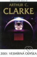 2001: Vesmírná odysea - Arthur C. Clarke