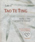 Tao Te Ťing - Lao-c’