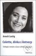 Colette, dívka z Antverp - Arnošt Lustig