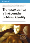 Transsexualita a jiné poruchy pohlavní identity - Hanka Fifková a kol.