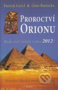 Proroctví Orionu - Patrick Geryl, Gino Ratinckx
