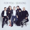 For You:  Seasons - For You