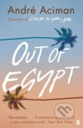 Out of Egypt - André Aciman