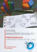 Systém manažérstva kvality podľa ISO 9001:2015 a jeho audity podľa ISO 19011:2018 - Peter Makýš, Marcel Šlúch