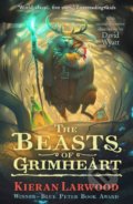 The Beasts of Grimheart - Kieran Larwood, David Wyatt (ilustrácie)