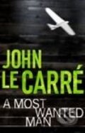 A Most Wanted Man - John le Carré